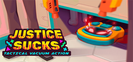 Capa: JUSTICE SUCKS: Tactical Vacuum Action