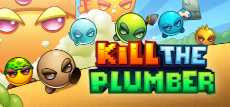 Capa: Kill The Plumber