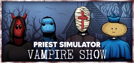 Capa: Priest Simulator: Vampire Show