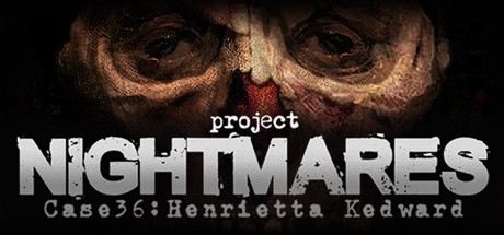 Capa: Project Nightmares Case 36: Henrietta Kedward