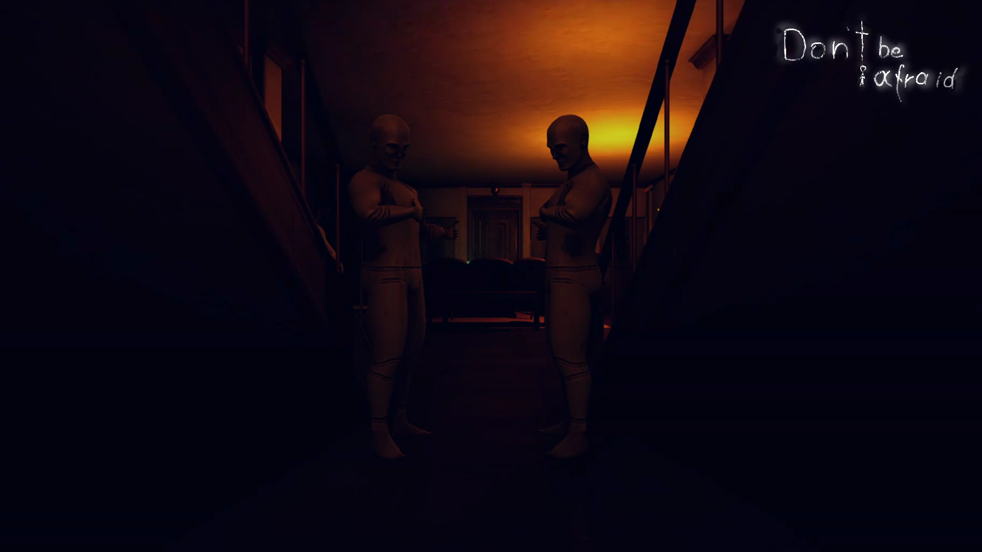 Captura 7: Don't Be Afraid