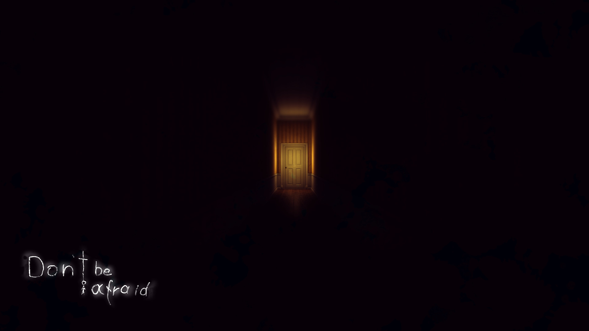 Captura 9: Don't Be Afraid