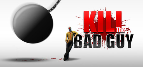 Capa: Kill The Bad Guy