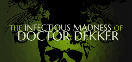 Capa: The Infectious Madness of Doctor Dekker