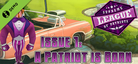 Capa: Supreme League of Patriots Issue 1: A Patriot Is Born Demo