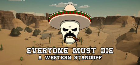 Capa: Everyone Must Die: A Western Standoff
