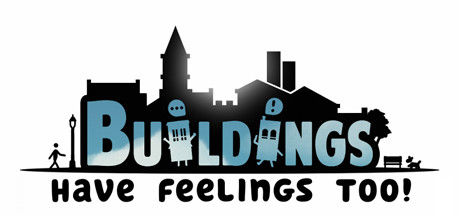 Capa: Buildings Have Feelings Too!