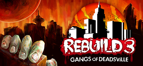 Capa: Rebuild 3: Gangs of Deadsville