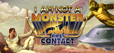 Capa: I am not a Monster: First Contact