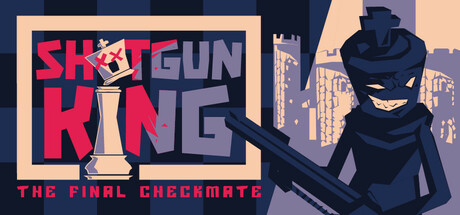 Capa: Shotgun King: The Final Checkmate