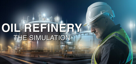 Capa: Oil Refinery - The Simulation