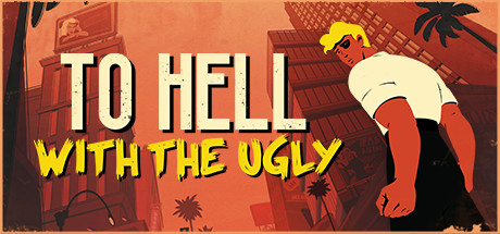 Capa: To Hell With The Ugly