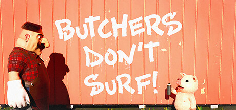 Capa: Butchers Don't Surf!