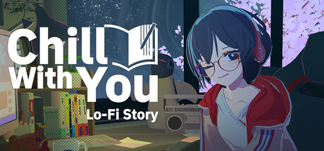 Capa: Chill with You : Lo-Fi Story
